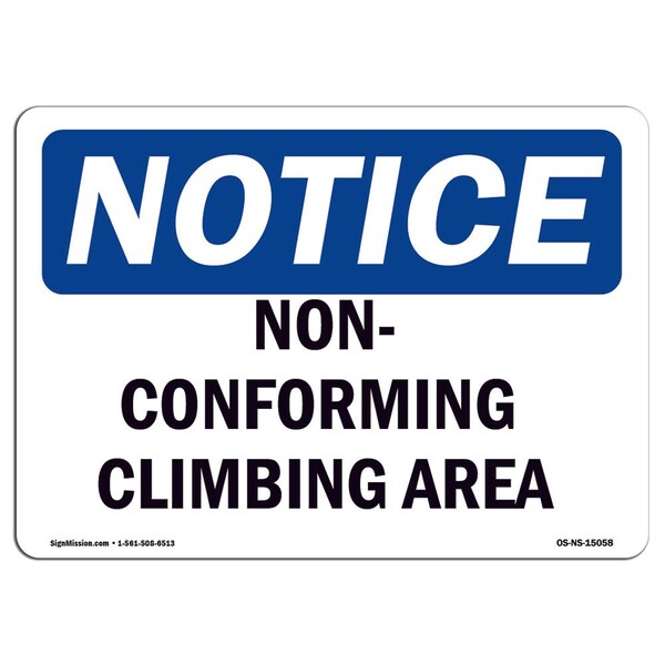 Safety Sign, OSHA Notice, 3.5" Height, Non-Conforming Climbing Area Sign, Landscape, 10PK